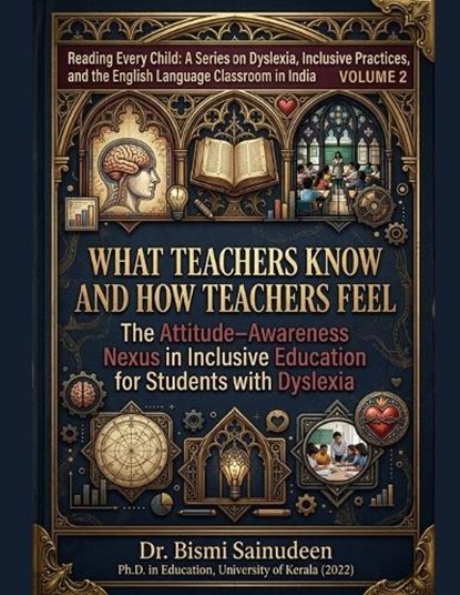 What Teachers Know and How Teachers Feel, Bismi Sainudeen - Paperback - 9798195427160