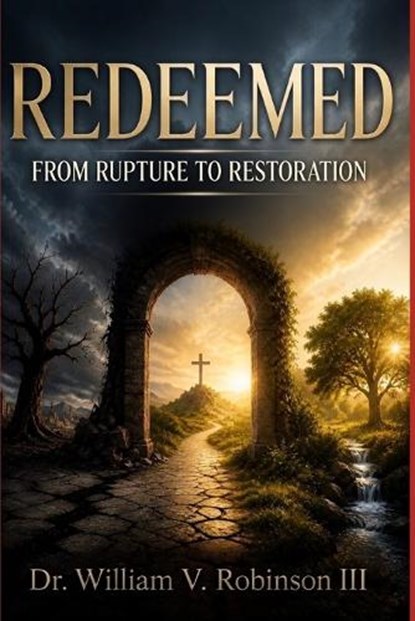 Redeemed, William V Robinson - Paperback - 9798195584580