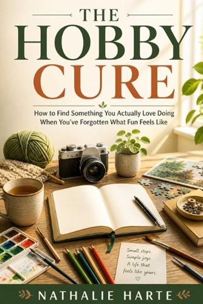 The Hobby Cure, Nathalie Harte - Paperback - 9798195649470