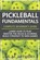 Pickleball Fundamentals - Complete Beginner's Guide, S M Arthur - Paperback - 9798195671532