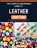 The Complete Beginner's Guide to Leather Crafting, Robert Lugo ; Sidney Hurlbutt - Paperback - 9798195682491