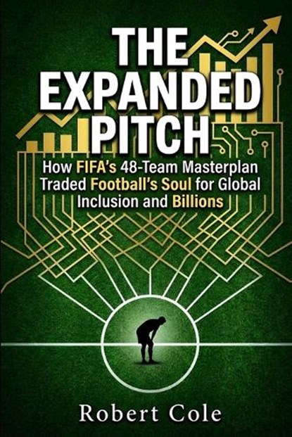 The Expanded Pitch, Robert Cole - Paperback - 9798195779962