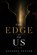The Edge of Us, Stephen Potter - Paperback - 9798195802295