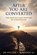 After You Are Converted, William V Robinson - Paperback - 9798195823771
