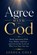 Agree With God, Joshua Cole - Paperback - 9798195909512