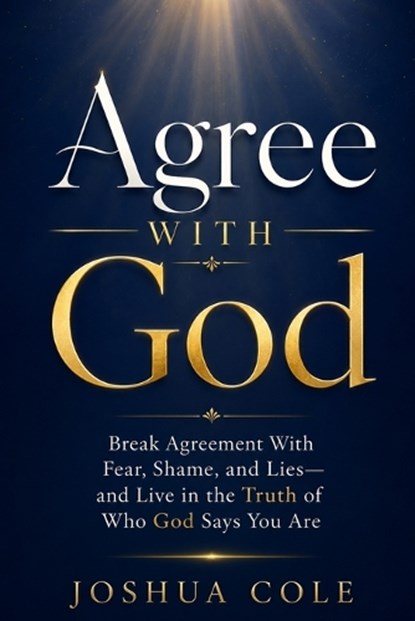 Agree With God, Joshua Cole - Paperback - 9798195909512