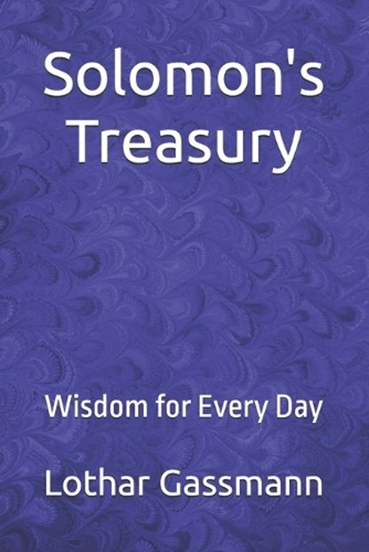 Solomon's Treasury, Lothar Gassmann - Paperback - 9798195989712