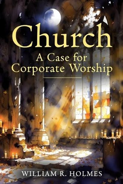 Church, William R Holmes - Paperback - 9798196024702