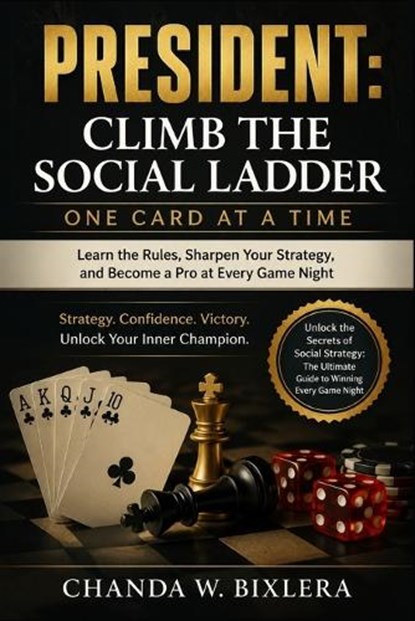 President, Chanda W Bixlera - Paperback - 9798196121234