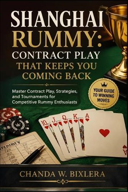 Shanghai Rummy, Chanda W Bixlera - Paperback - 9798196121371
