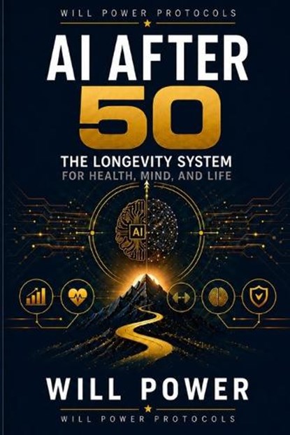 AI After 50, Will Power - Paperback - 9798196138997
