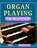 Organ Playing for Beginners, Mishra Sylas - Paperback - 9798196185083