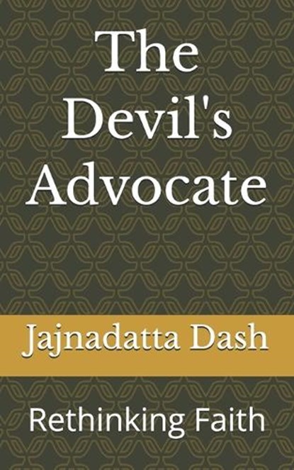 The Devil's Advocate, Jajnadatta Dash - Paperback - 9798196221095