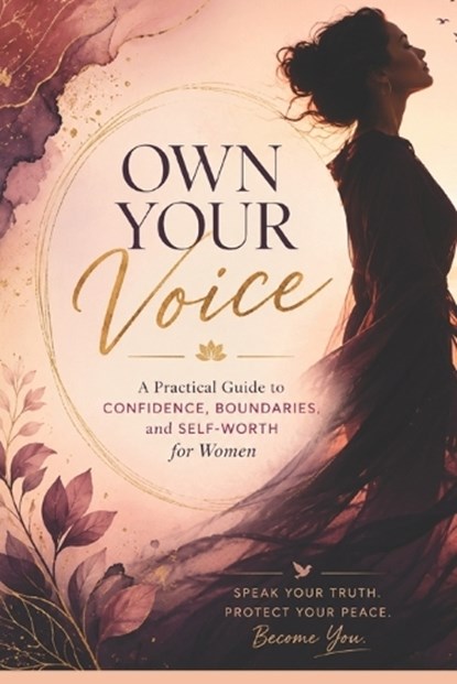 Own Your Voice, Shubhi Saxena - Paperback - 9798196236655