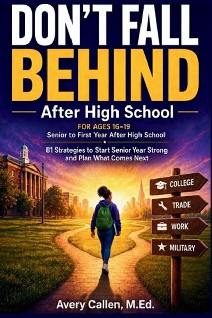 Don't Fall Behind, M Ed Avery Callen - Paperback - 9798196412783