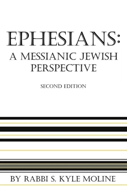 Ephesians, Rabbi S Kyle Moline - Paperback - 9798196440977