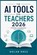 The AI Tools for Teachers 2026, Nolan Drea - Paperback - 9798196498602