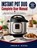 Instant Pot Duo Complete User Manual, Jordan B Rivera - Paperback - 9798196623530