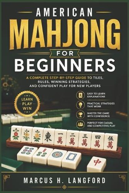 American Mahjong for Beginners, Marcus H Langford - Paperback - 9798196638947