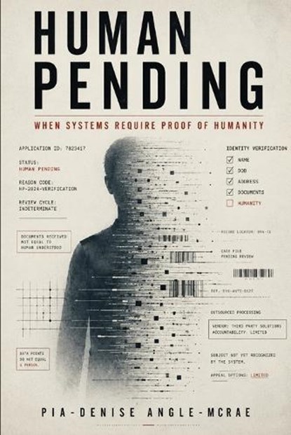 Human...Pending, Pia-Denise Angle-McRae - Paperback - 9798196653650
