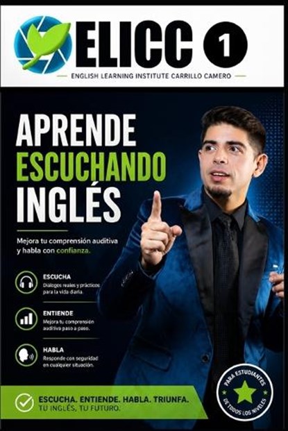 Aprende Escuchando Inglés, Bernardo Carrillo - Paperback - 9798196679872