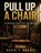 Pull Up a Chair, David T Harris - Paperback - 9798196688683