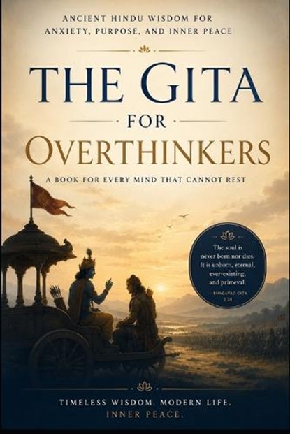 The Gita for Overthinkers, Parth Taneja - Paperback - 9798196695223