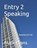 Entry 2 Speaking, Mark Evans - Paperback - 9798196701252