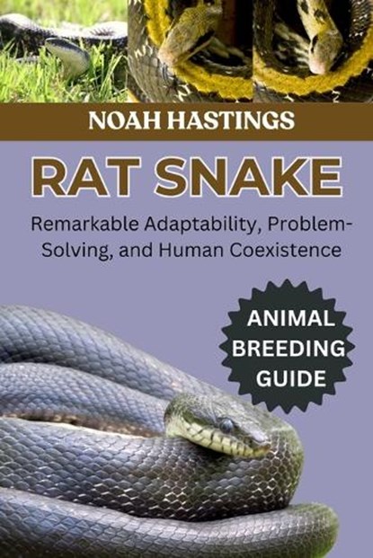 Rat Snake, Noah Hastings - Paperback - 9798196724411