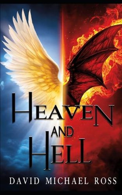 Heaven and Hell, David Michael Ross - Paperback - 9798196739767