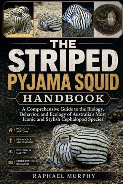 The Striped Pyjama Squid Handbook, Raphael Murphy - Paperback - 9798196788635