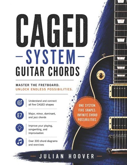 CAGED System Guitar Chords, Julian Hoover - Paperback - 9798196861499