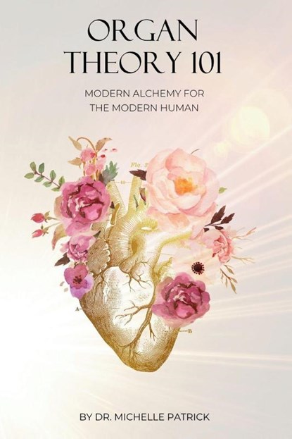 Organ Theory 101, Michelle Patrick - Paperback - 9798196867699