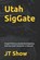 Utah SigGate, Jt Show - Paperback - 9798196882753