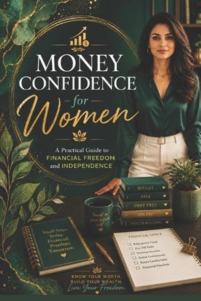 Money Confidence for Women, Shubhi Saxena - Paperback - 9798196894787