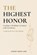 The Highest Honor, Jeremy Mark Lane - Paperback - 9798197001832