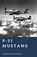 P-51 Mustang, Stephen Carrington - Paperback - 9798197029799