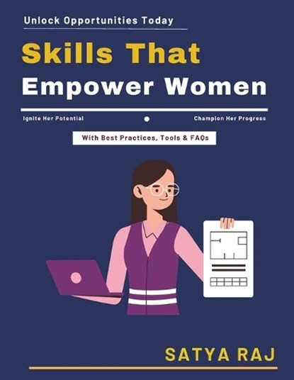 Skills That Empower Women, Satya Raj - Paperback - 9798197057051