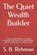 The Quiet Wealth Builder, S B Rehman - Paperback - 9798197064509