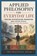 Applied Philosophy for Everyday Life, The Practical Atlas - Paperback - 9798197233370