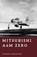 Mitsubishi A6M Zero, Stephen Carrington - Paperback - 9798197298317