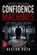Confidence Machines, Geelon Dusk - Paperback - 9798197309204