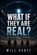 What If They Are Real?, Will Scott - Paperback - 9798197501837