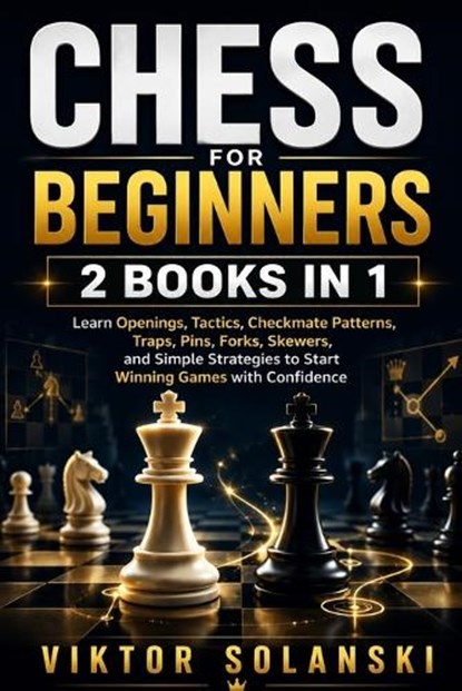 Chess for Beginners, Viktor Solanski - Paperback - 9798197521767