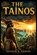 The Taínos, Kenneth M Simmons - Paperback - 9798197605740