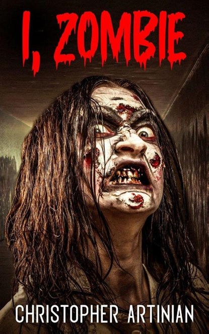 I, Zombie, Christopher Artinian - Paperback - 9798197779267