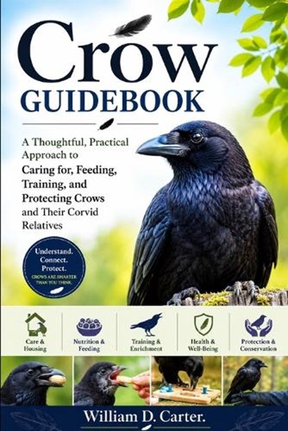 Crow Guidebook, William D Carter - Paperback - 9798197944788