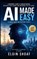 AI Made Easy, Elgin Shoaf - Paperback - 9798198163393