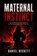 Maternal Instinct, Daniel Beckett - Paperback - 9798198480681