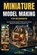 Miniature Model Making For Beginners, Greta Quincy - Paperback - 9798198654495